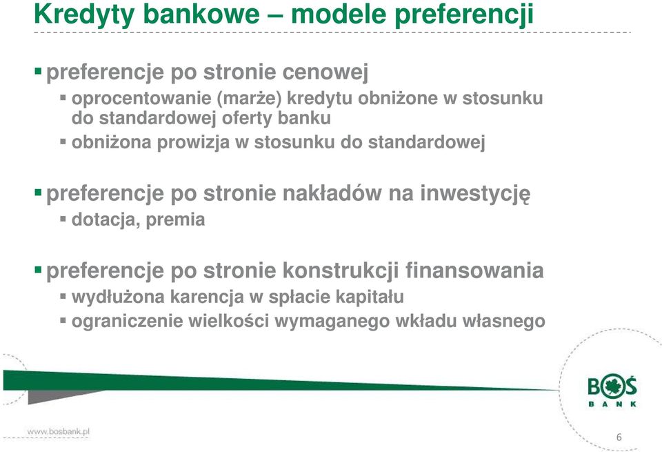 preferencje po stronie nakładów na inwestycję dotacja, premia preferencje po stronie konstrukcji