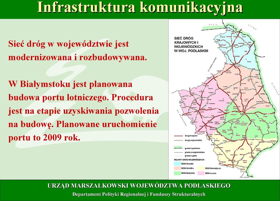 W Białymstoku jest planowana budowa portu lotniczego.