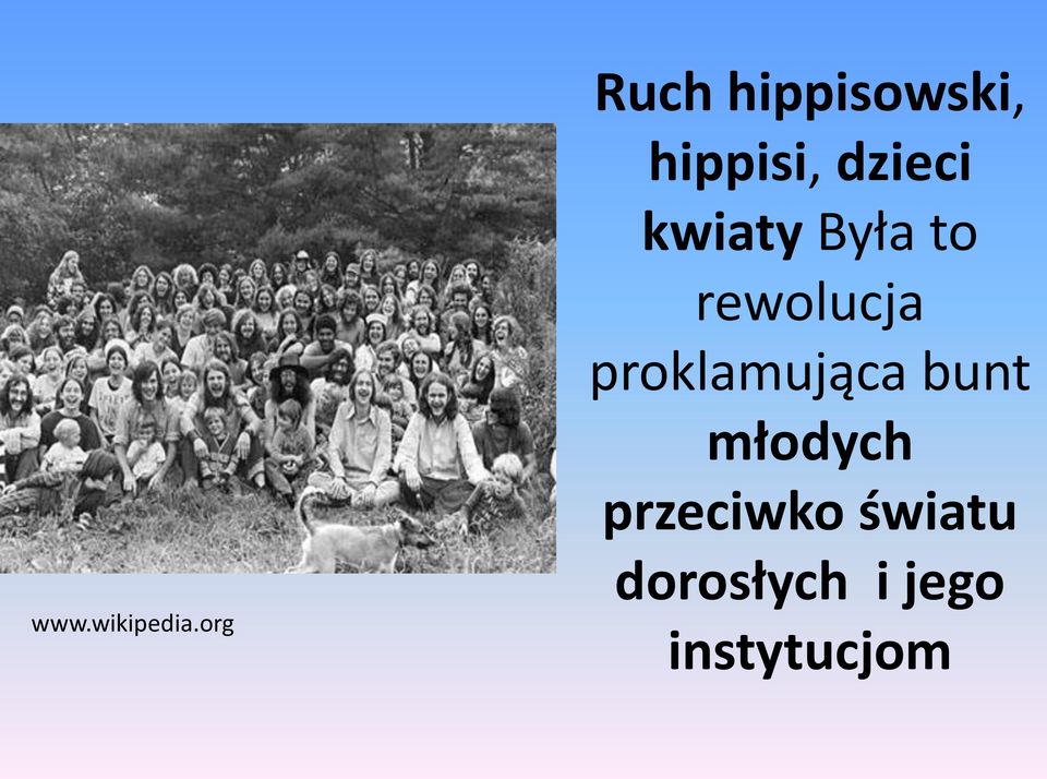 dzieci kwiaty Była to rewolucja