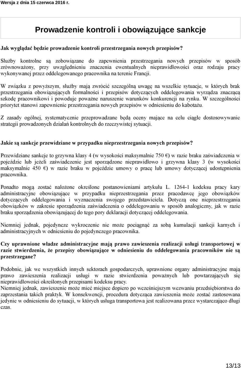 oddelegowanego pracownika na terenie Francji.