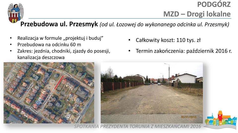 Przesmyk) Realizacja w formule projektuj i buduj Przebudowa na odcinku 60 m