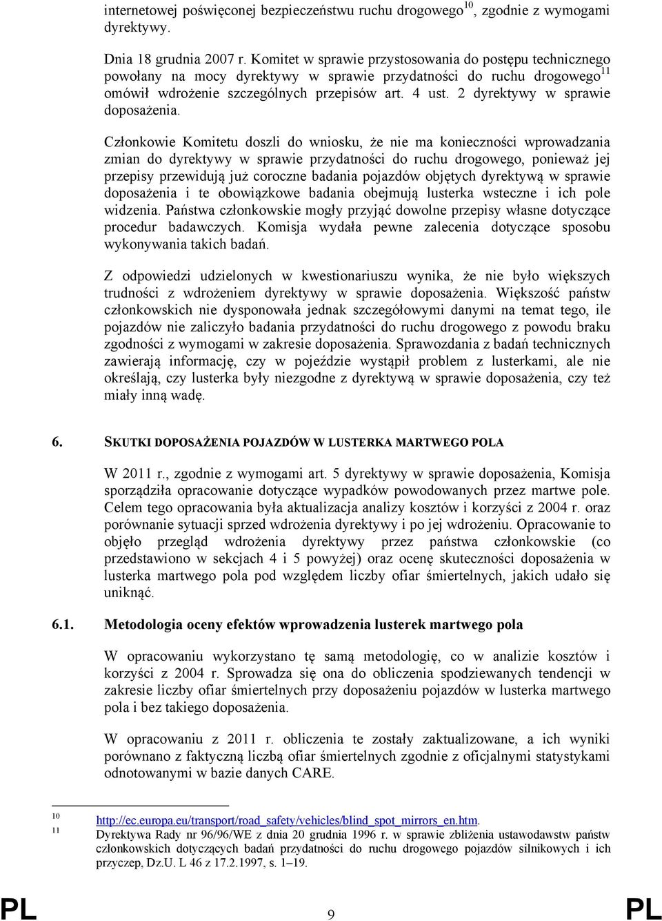 2 dyrektywy w sprawie doposażenia.