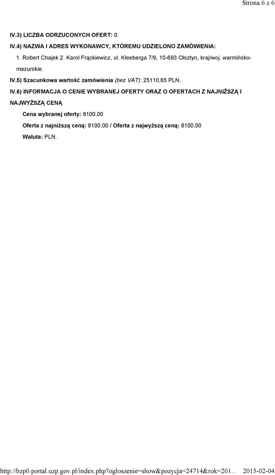 VAT): 25110,65 PLN.
