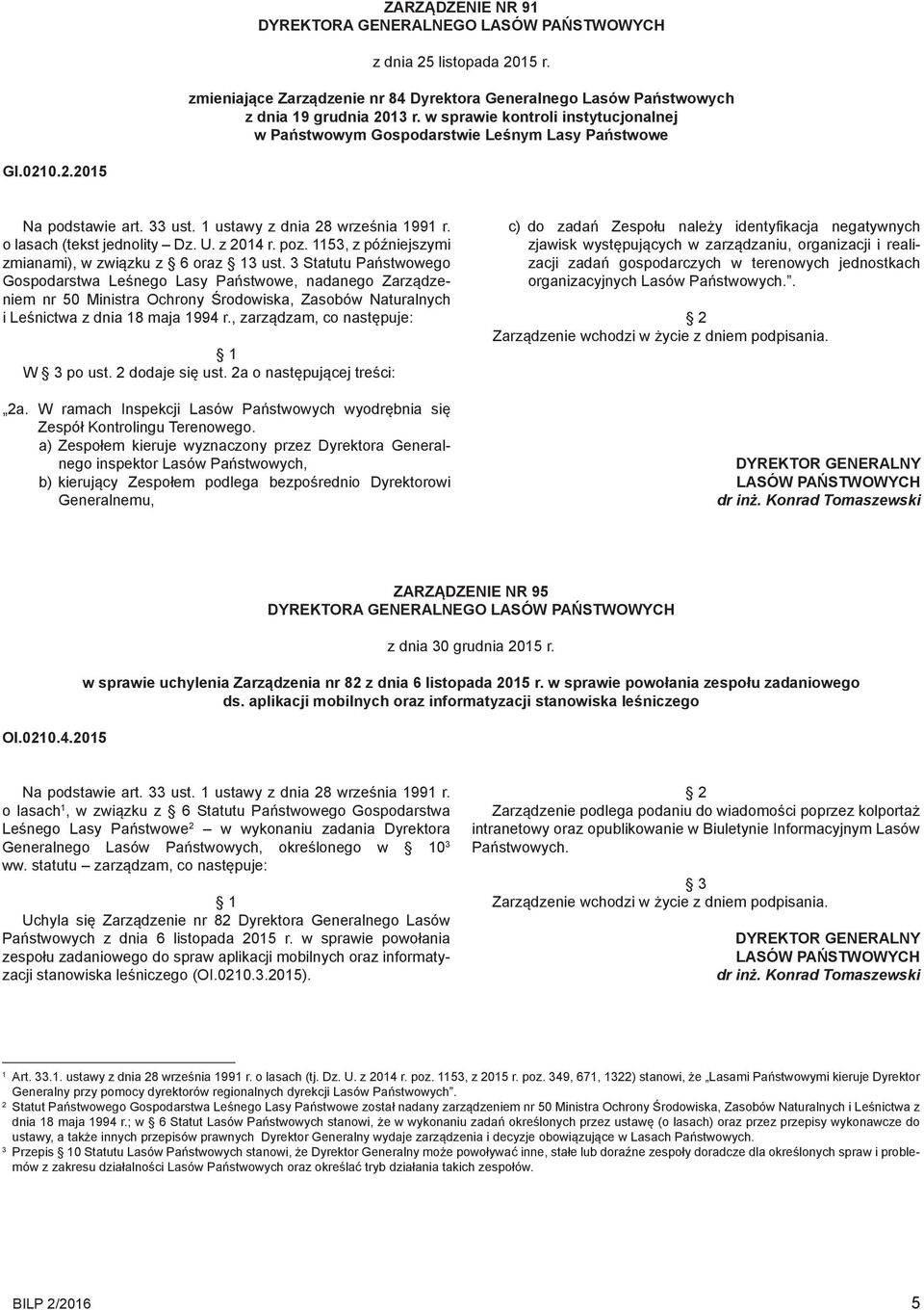 poz. 53, z późniejszymi zmianami), w związku z 6 oraz 3 ust.