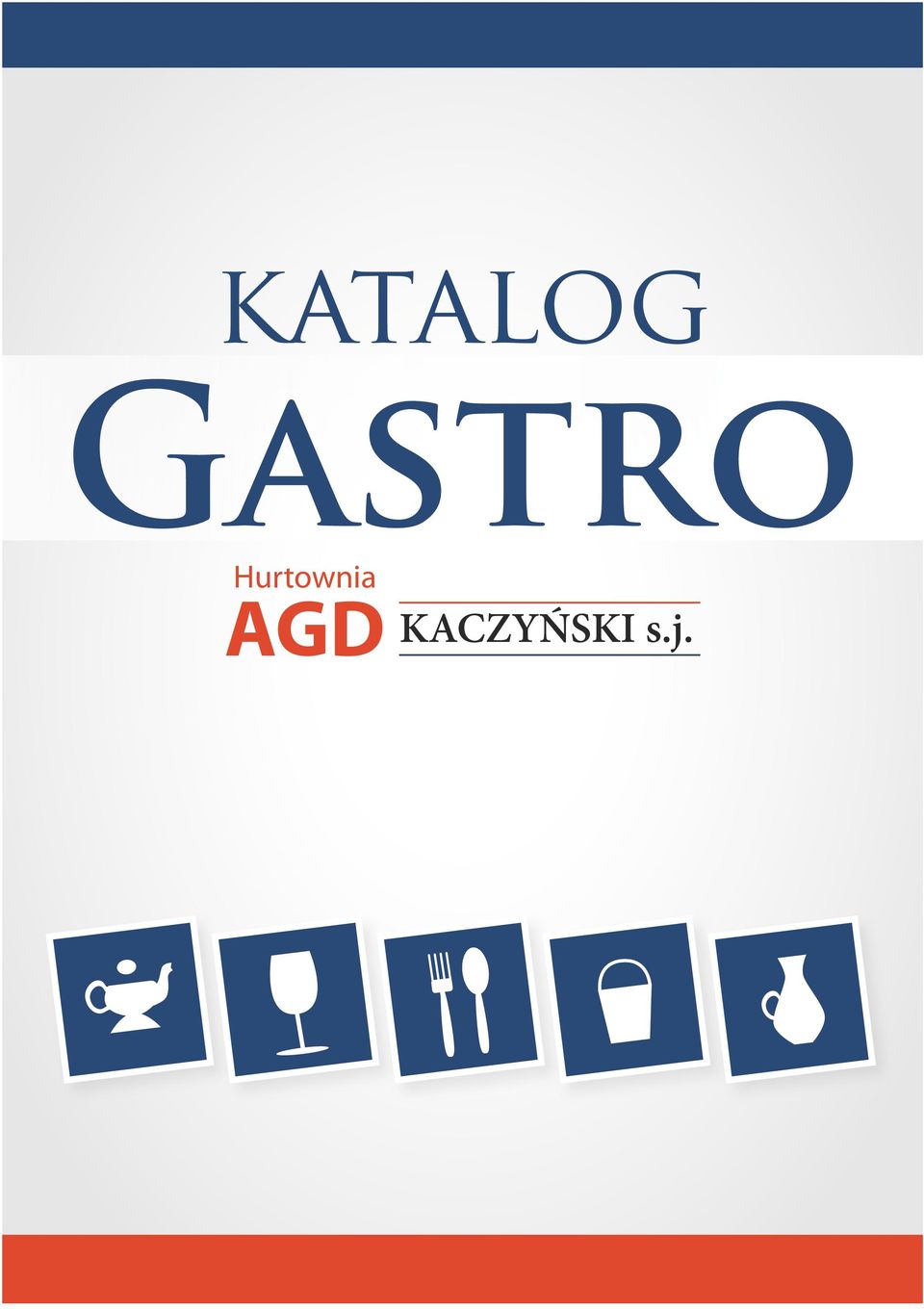 katalog Gastro Hurtownia AGD KACZYŃSKI s.j. - PDF Free Download