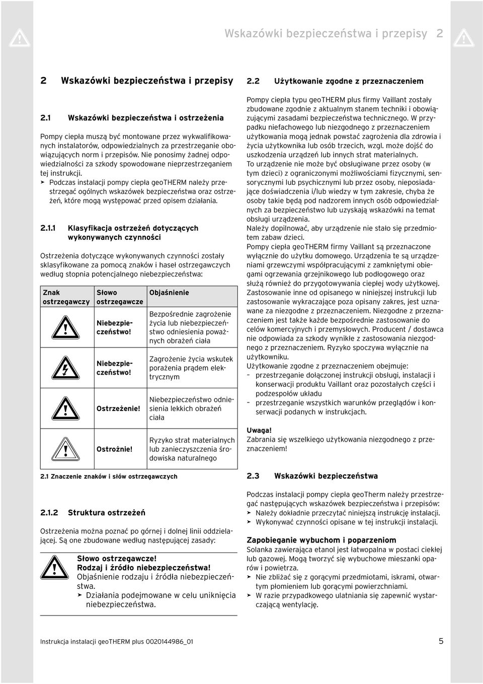 Nie ponosimy żadnej odpowiedzialności za szkody spowodowane nieprzestrzeganiem tej instrukcji.