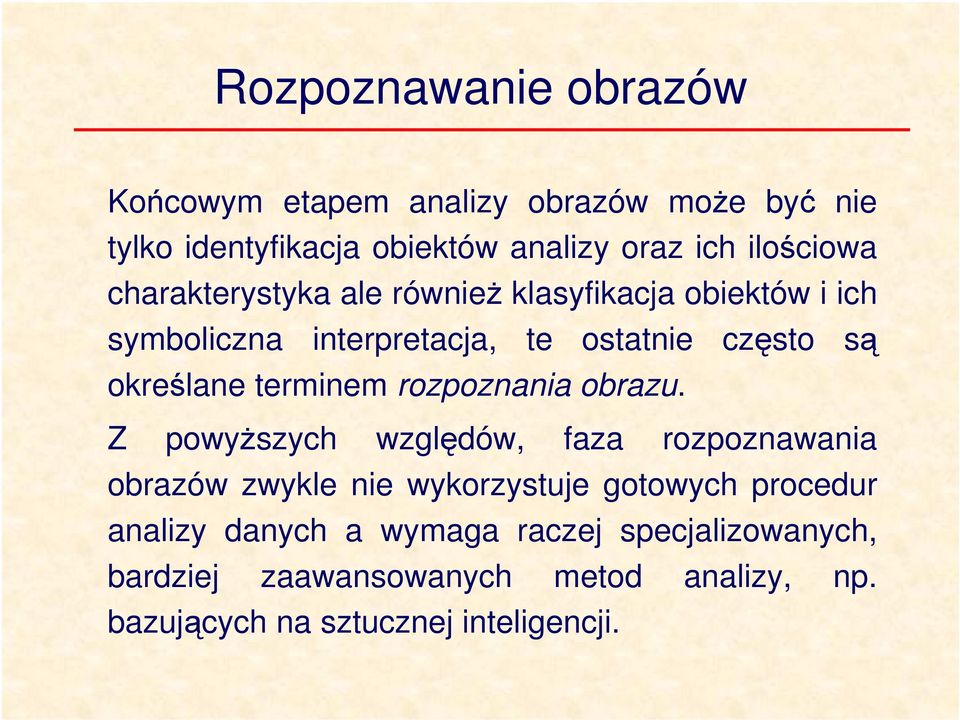 rozpoznana obrazu.