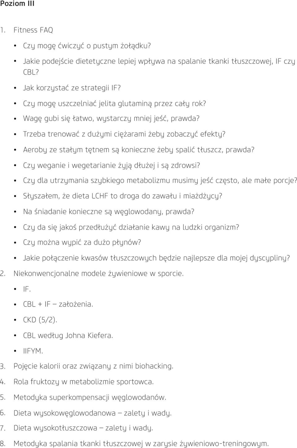 Aeroby ze stałym tętnem są konieczne żeby spalić tłuszcz, prawda? Czy weganie i wegetarianie żyją dłużej i są zdrowsi? Czy dla utrzymania szybkiego metabolizmu musimy jeść często, ale małe porcje?