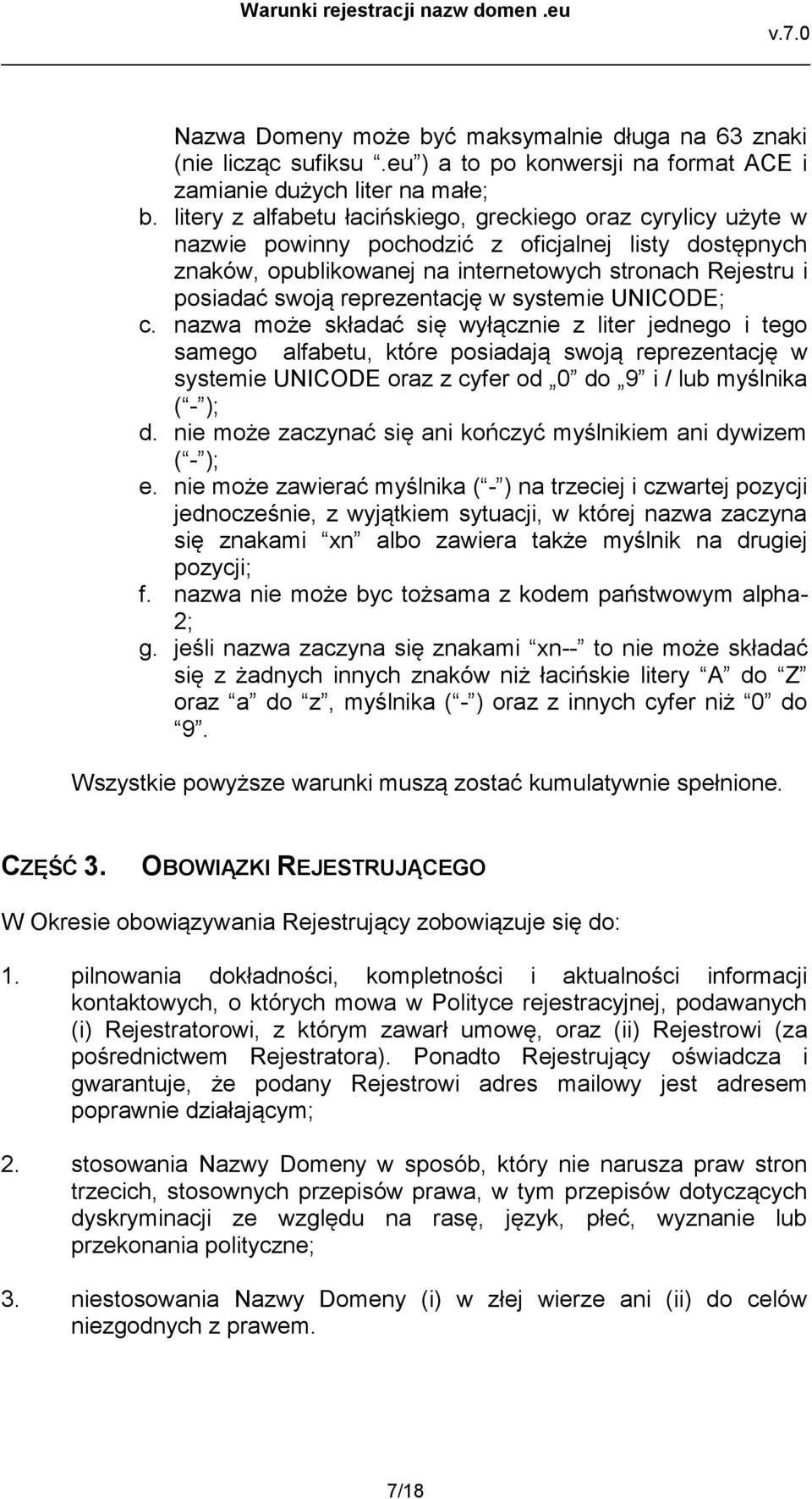 reprezentację w systemie UNICODE; c.