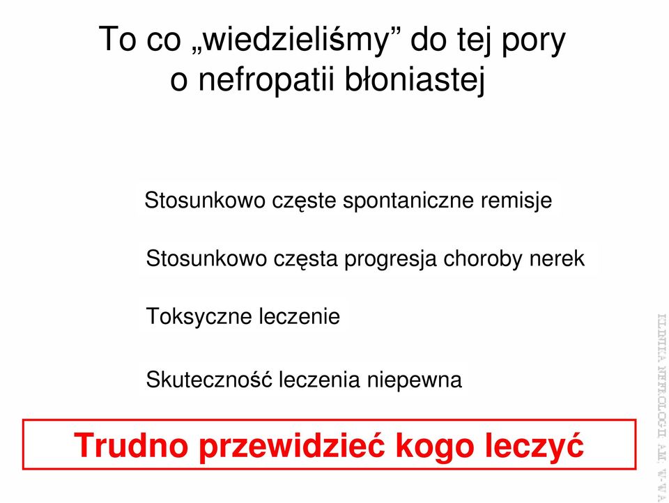 Stosunkowo częsta progresja choroby nerek Toksyczne