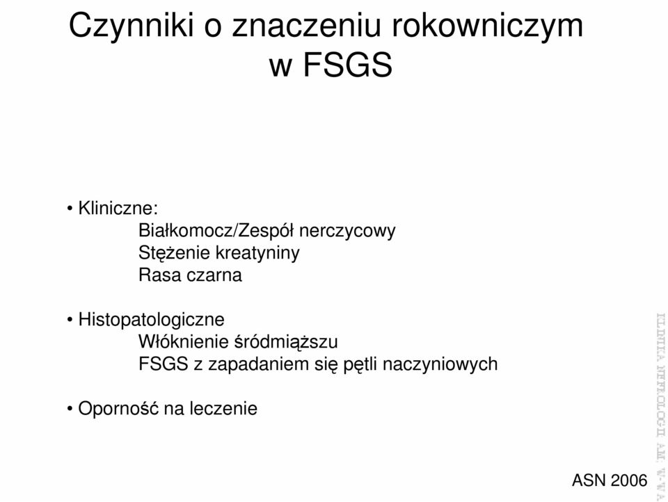 czarna Histopatologiczne Włóknienie śródmiąŝszu FSGS z