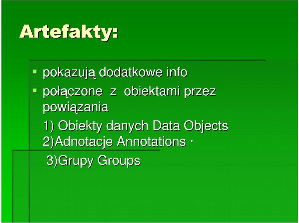 powiązania 1) Obiekty danych Data