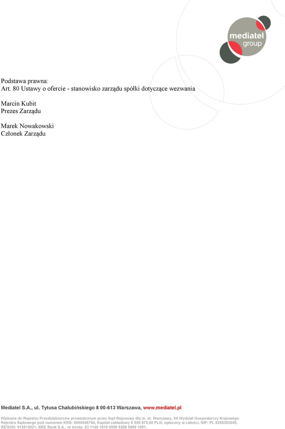 zarządu spółki dotyczące wezwania