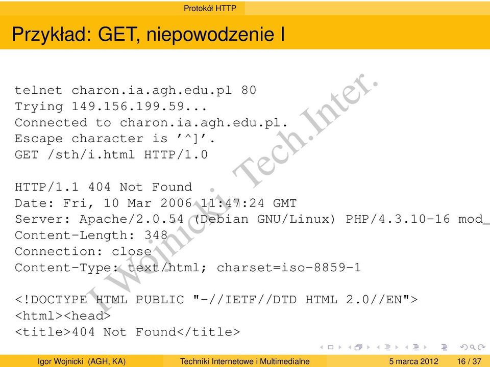 1 404 Not Found Date: Fri, 10 Mar 2006 11:47:24 GMT Server: Apache/2.0.54 (Debian GNU/Linux) PHP/4.3.