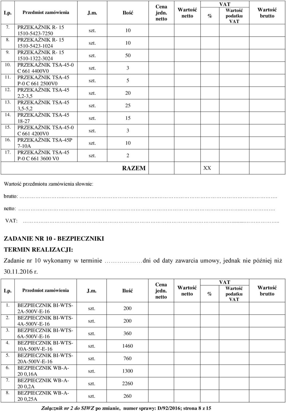 PRZEKAŹNIK TSA-45 P-0 C 661 3600 V0 50 3 5 20 25 15 3 2 przedmiotu zamówienia słownie: :.