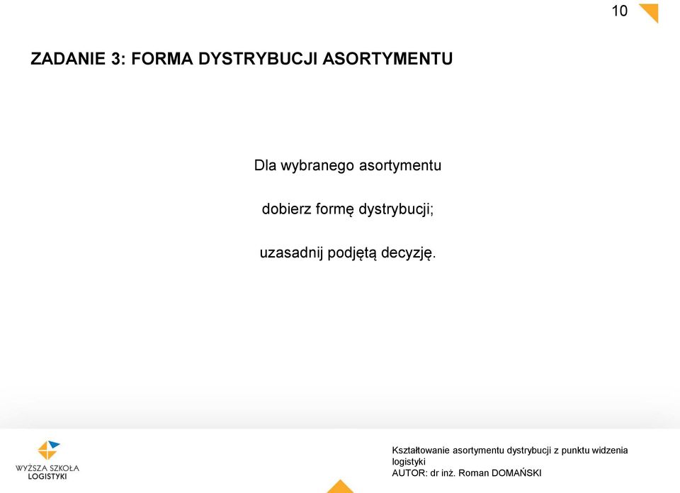 wybranego asortymentu dobierz