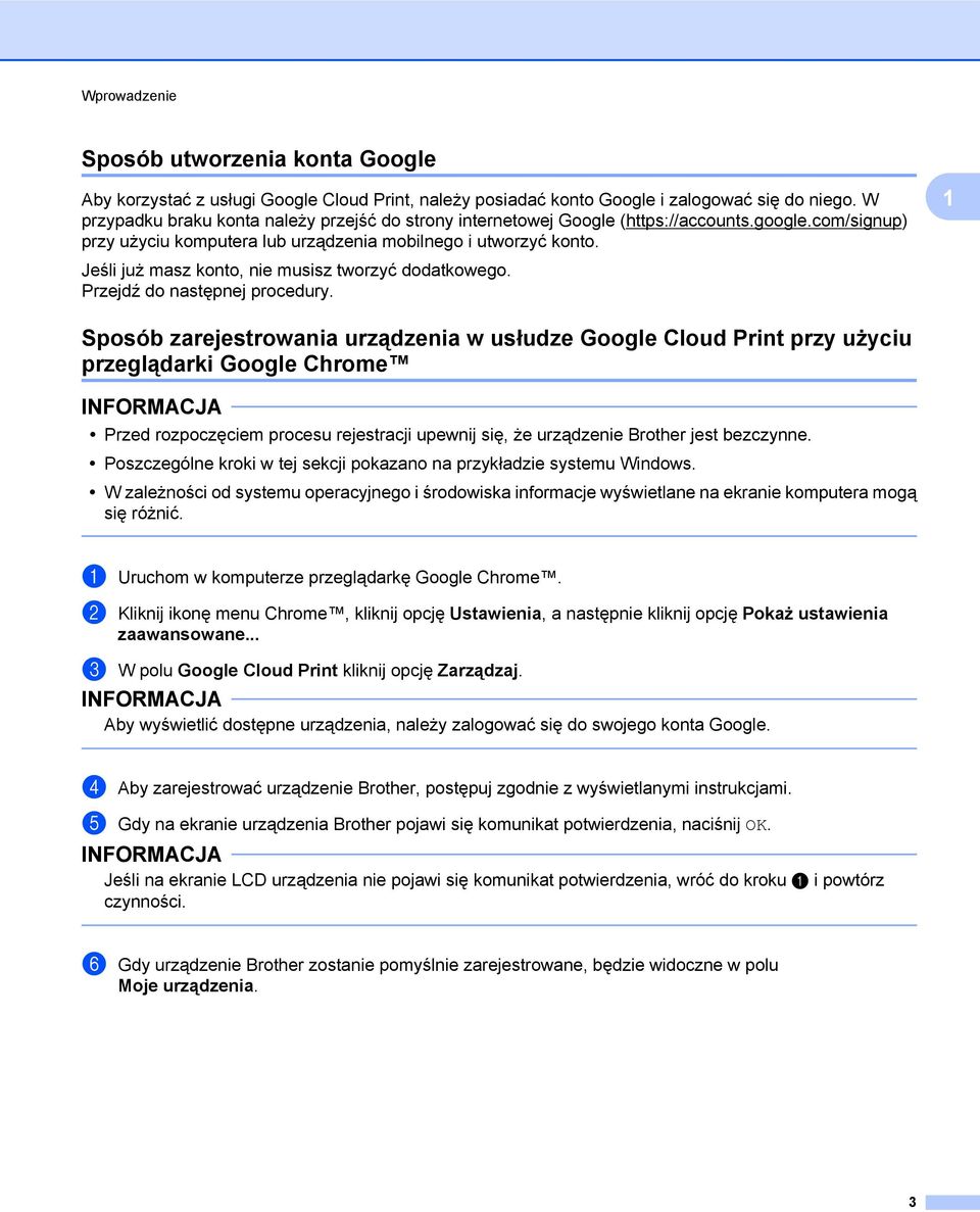 Jeśli już masz konto, nie musisz tworzyć dodatkowego. Przejdź do następnej procedury.