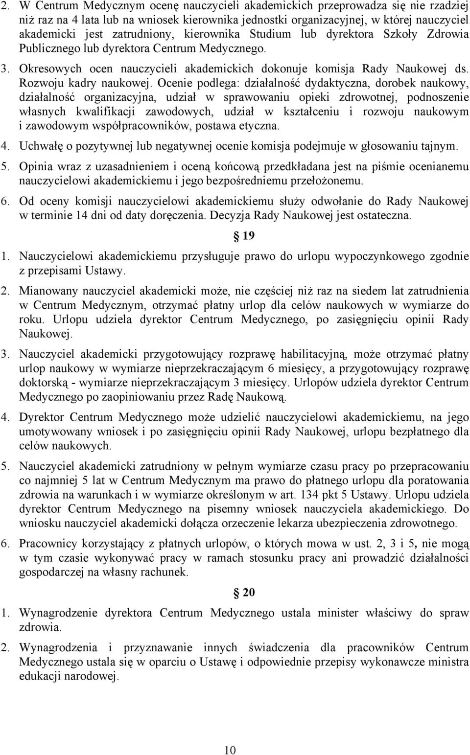 Rozwoju kadry naukowej.