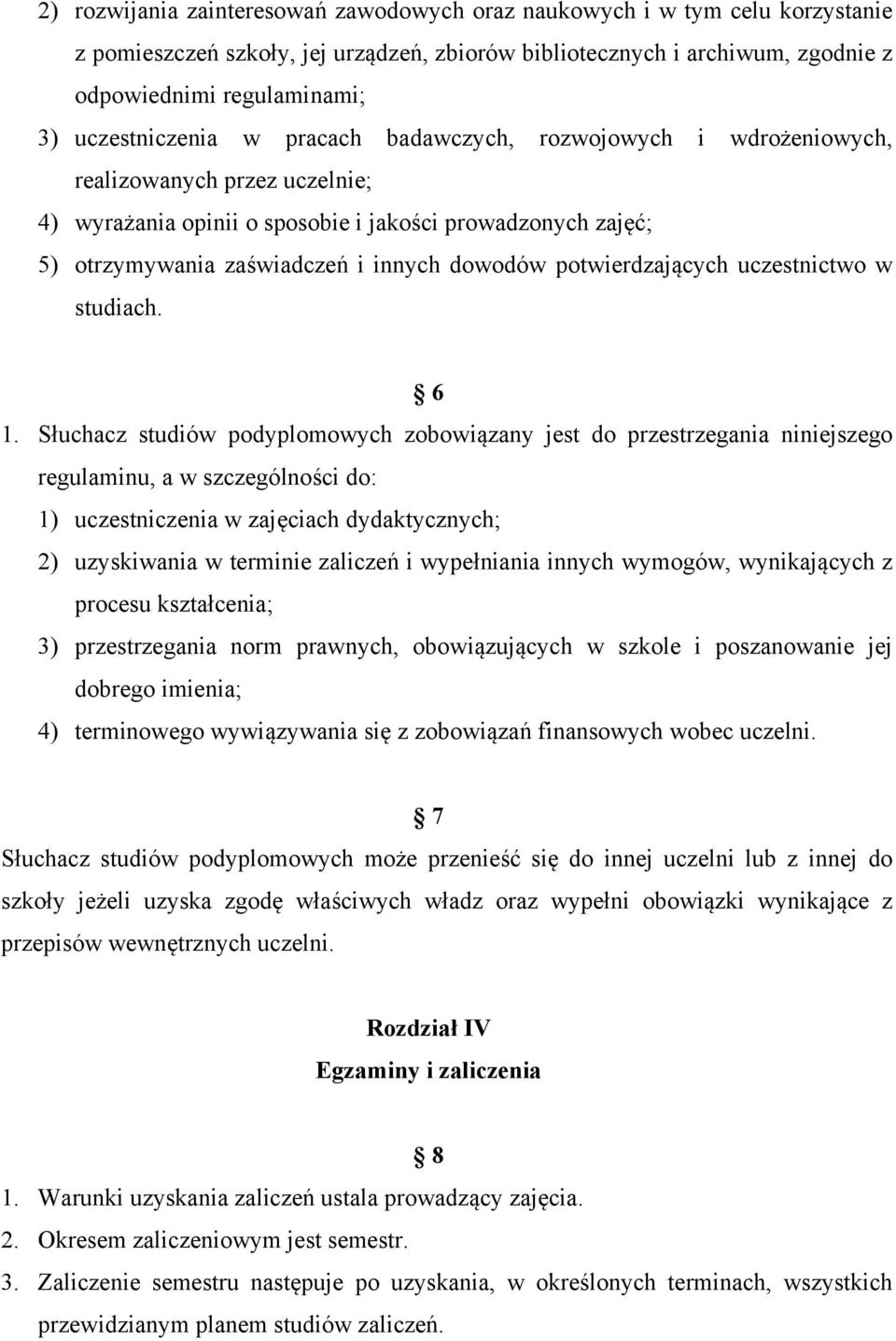 dowodów potwierdzających uczestnictwo w studiach. 6 1.