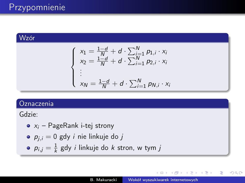 x N = 1 d N + d N i=1 p N,i x i Oznaczenia Gdzie: x i