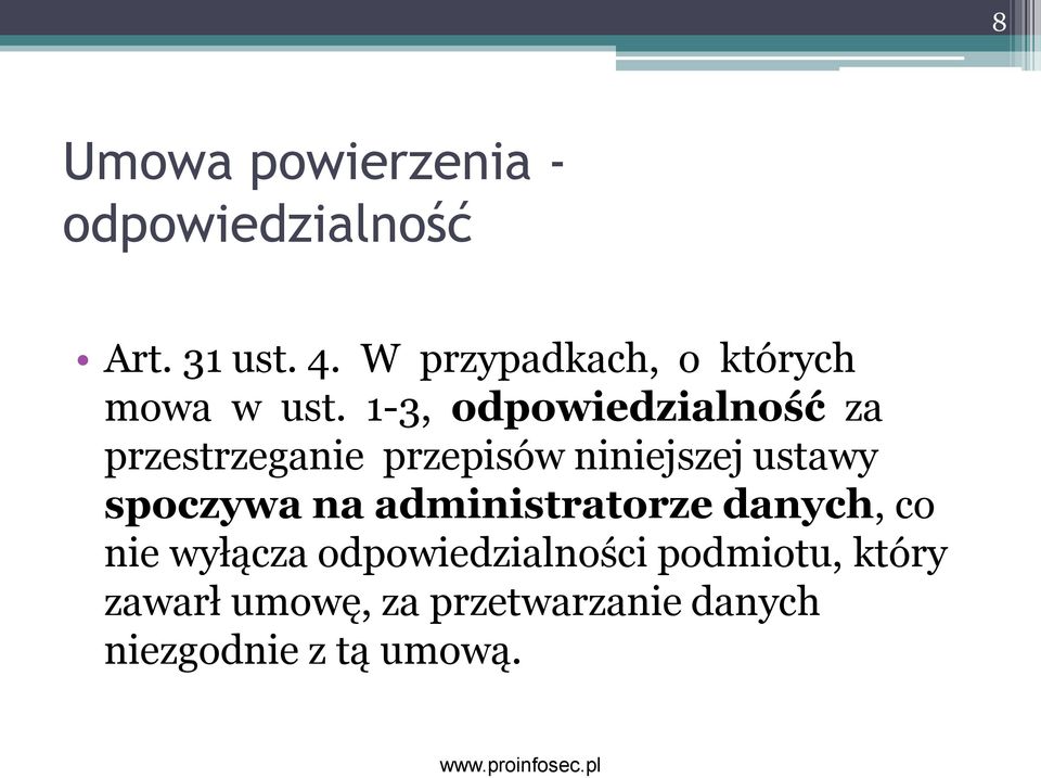 1-3, odpowiedzialność za przestrzeganie przepisów niniejszej ustawy spoczywa