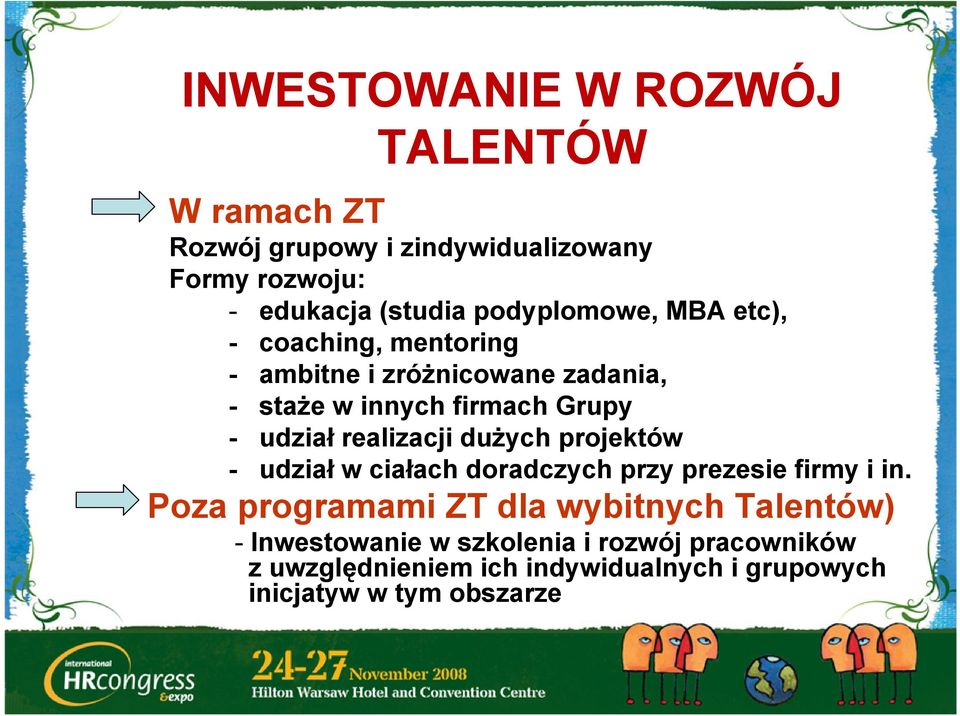 realizacji dużych projektów - udział w ciałach doradczych przy prezesie firmy i in.