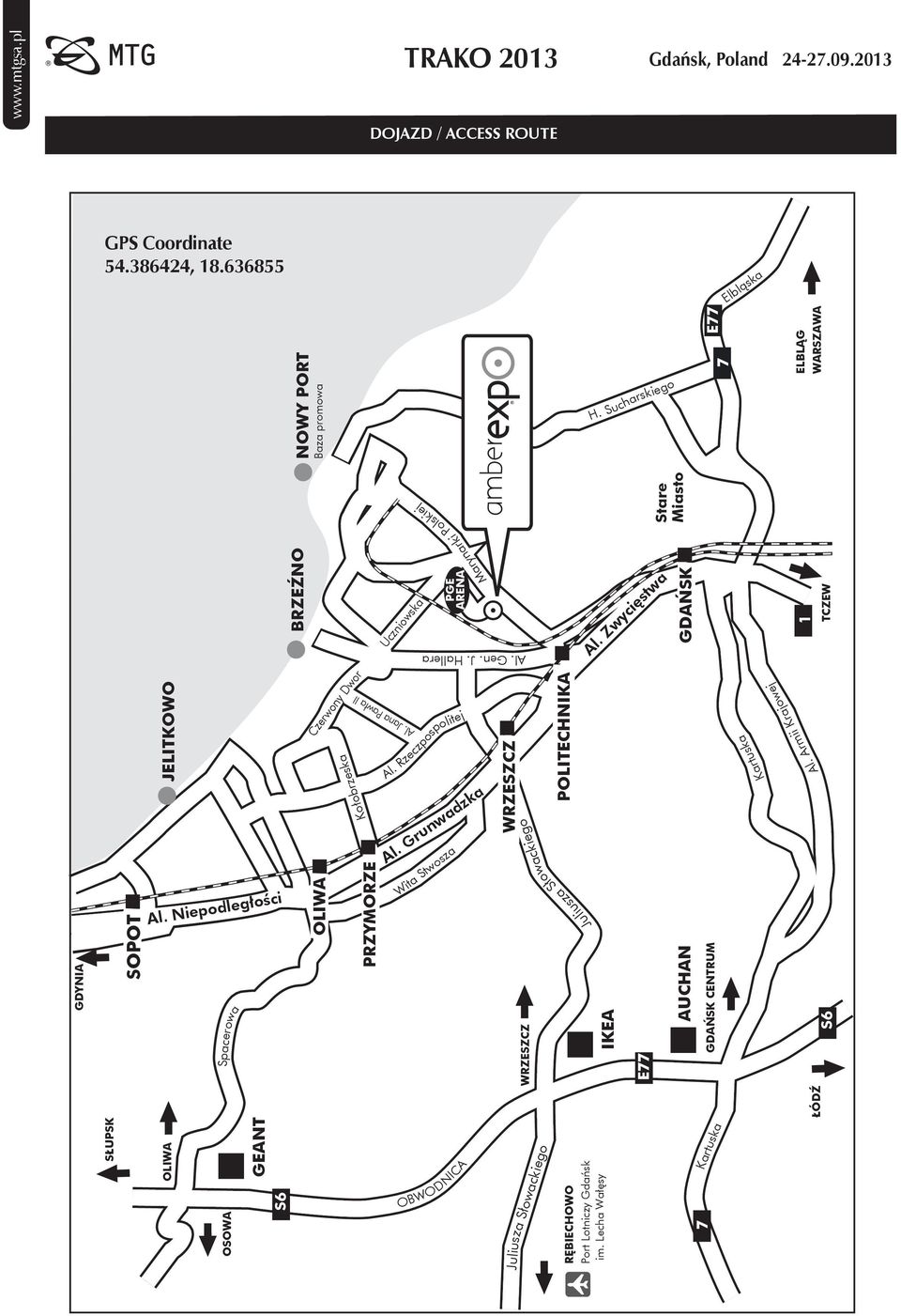 Lecha Wałęsy 7 GDYNIA JELITKOWO WRZESZCZ E77 S6 BRZEŹNO 1 TCZEW Stare Miasto NOWY PORT Baza promowa H. Sucharskiego 7 E77 ELBLĄG WARSZAWA Marynarki Polskiej Spacerowa Al.