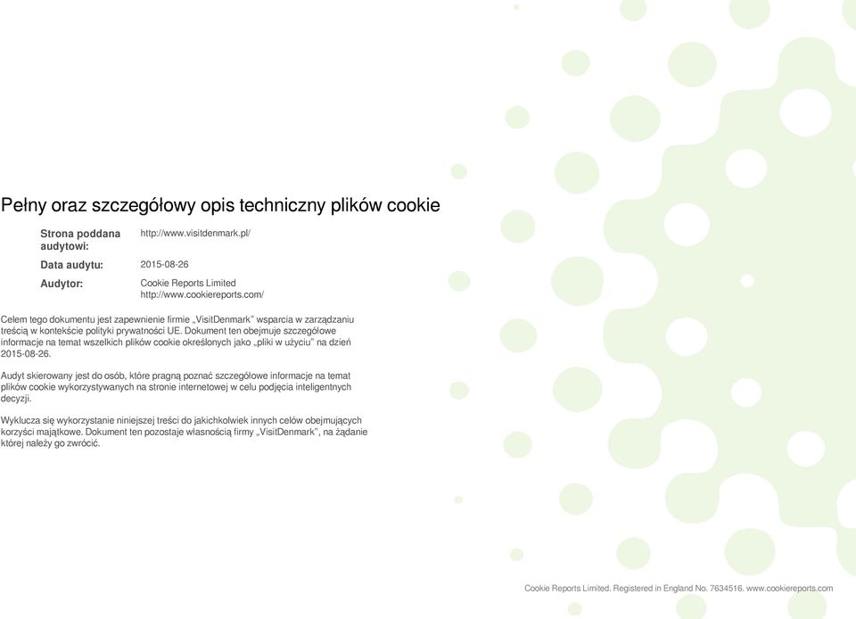Dokuent ten obejuje szczegółowe inforacje na teat wszelkich plików cookie określonych jako pliki w użyciu na dzień 2015-08-26.