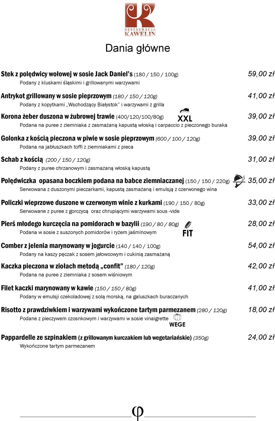 Korona żeber duszona w żubrowej trawie (400/120/100/80g) Podana na puree z ziemniaka z zasmażaną kapustą włoską i carpaccio z pieczonego buraka Golonka z kością pieczona w piwie w sosie pieprzowym