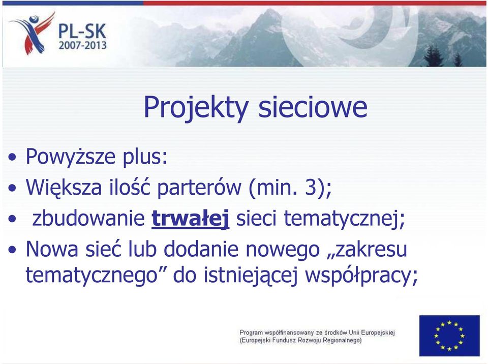 3); zbudowanie trwałej sieci tematycznej;