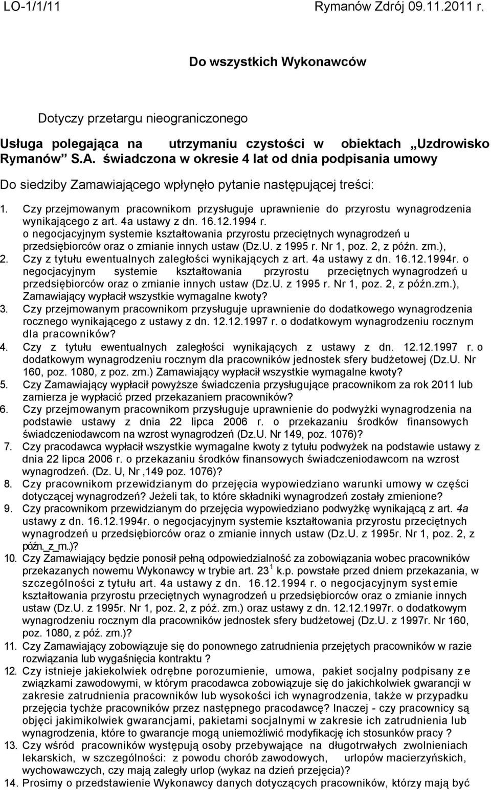 Czy przejmowanym pracownikom przysługuje uprawnienie do przyrostu wynagrodzenia wynikającego z art. 4a ustawy z dn. 16.12.1994 r.