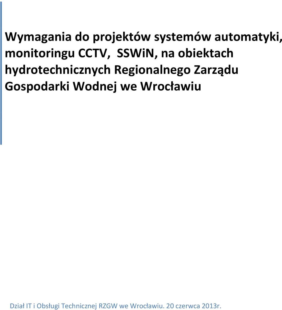 hydrotechnicznych Regionalnego Zarządu Gospodarki