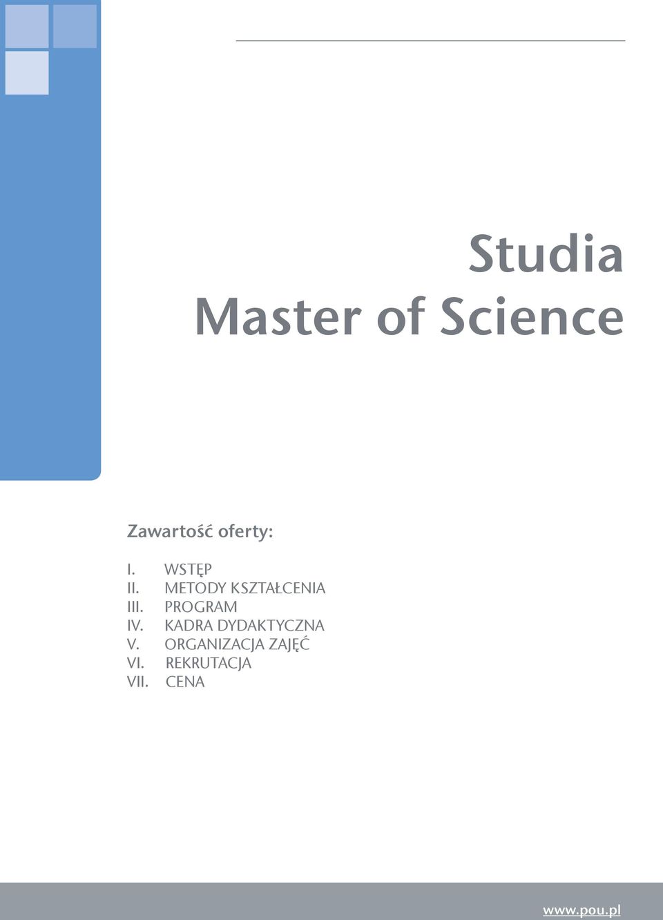 PROGRAM IV. KADRA DYDAKTYCZNA V.