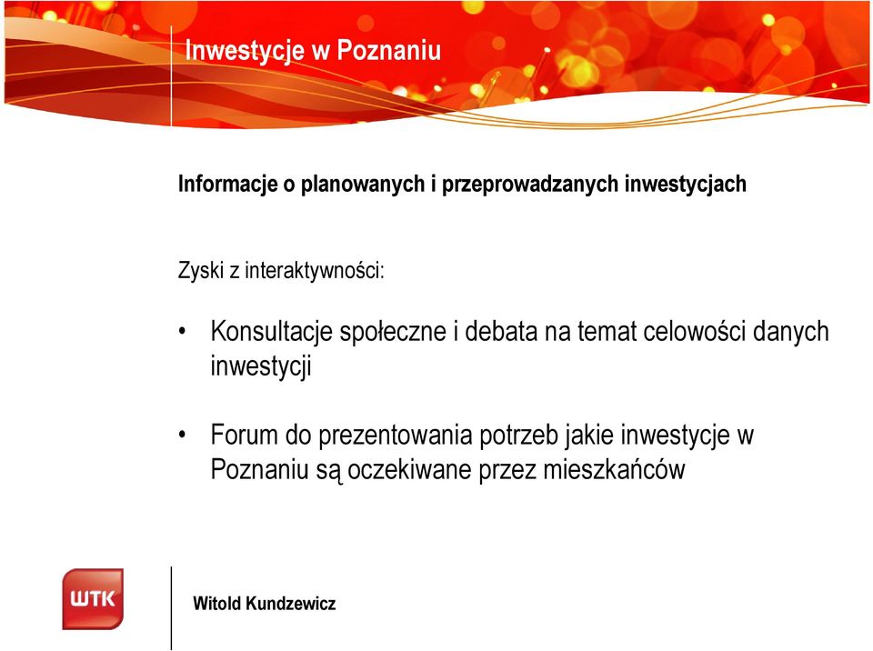 debata na temat celowości danych inwestycji Forum do