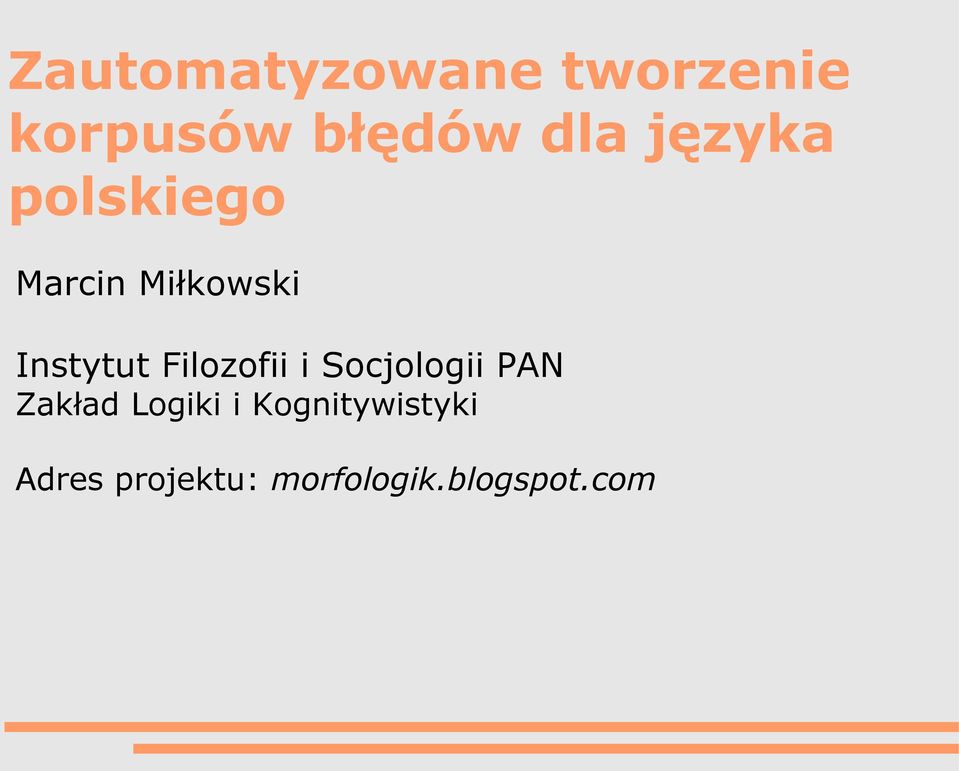 Filozofii i Socjologii PAN Zakład Logiki i