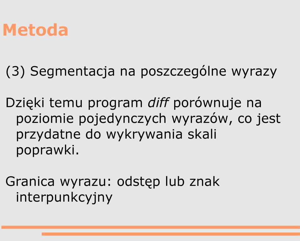 wyrazów, co jest przydatne do wykrywania skali