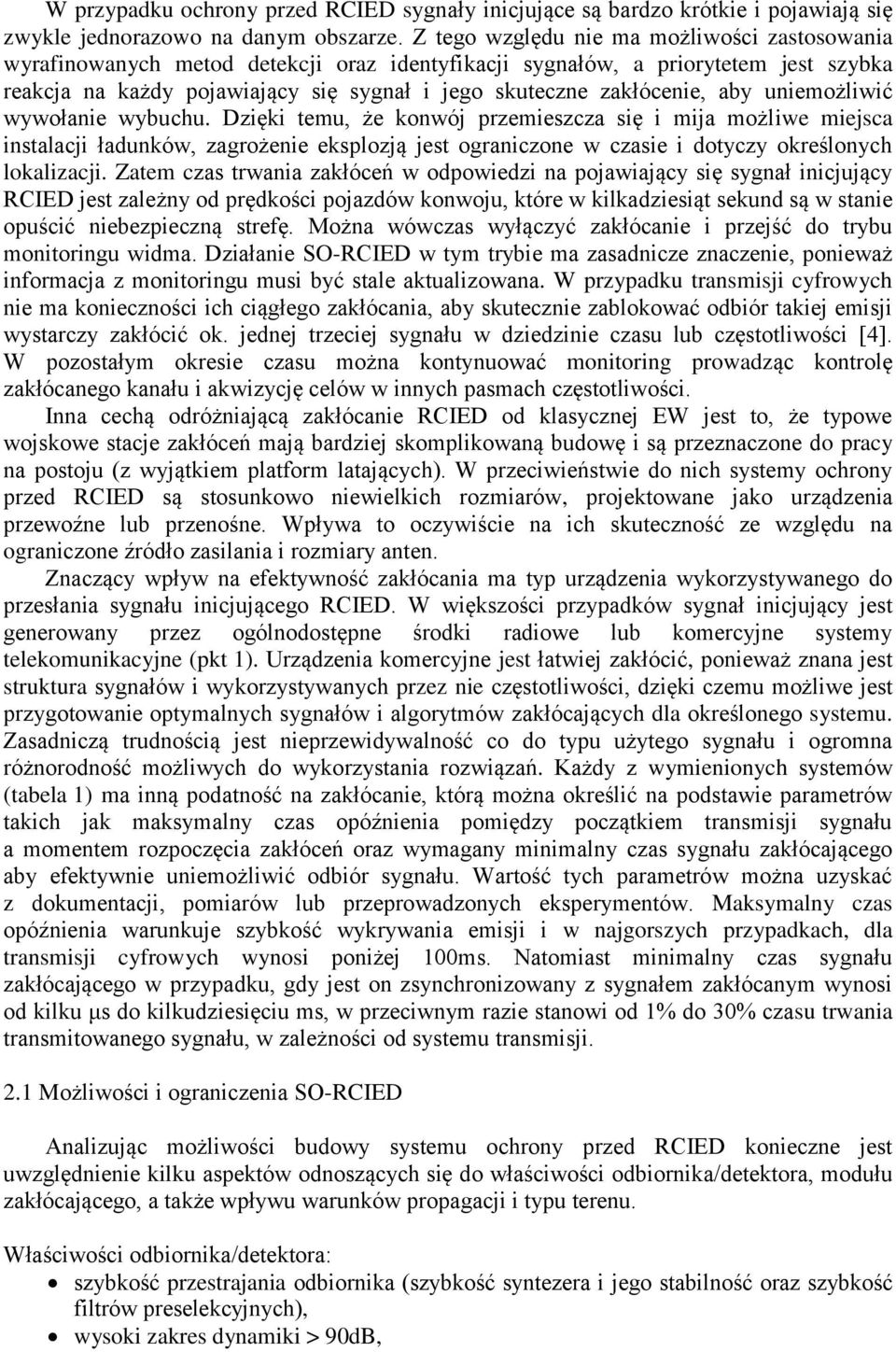 aby uniemożliwić wywołanie wybuchu.