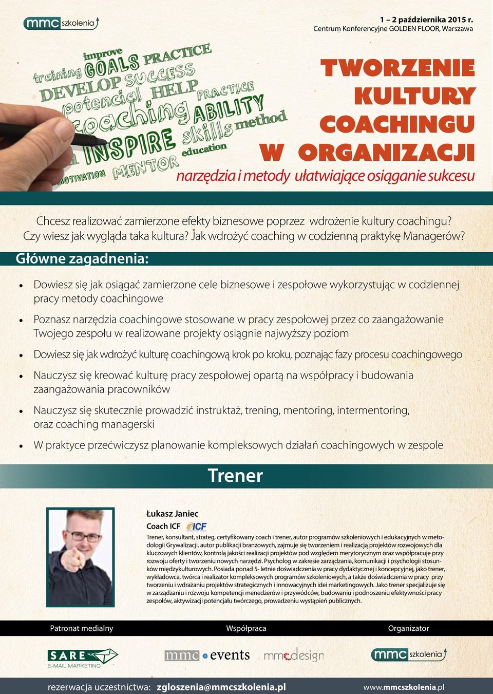 co zaangażowanie Twojego zespołu w realizowane projekty osiągnie najwyższy poziom Dowiesz się jak wdrożyć kulturę coachingową krok po kroku, poznając fazy procesu coachingowego Nauczysz się kreować