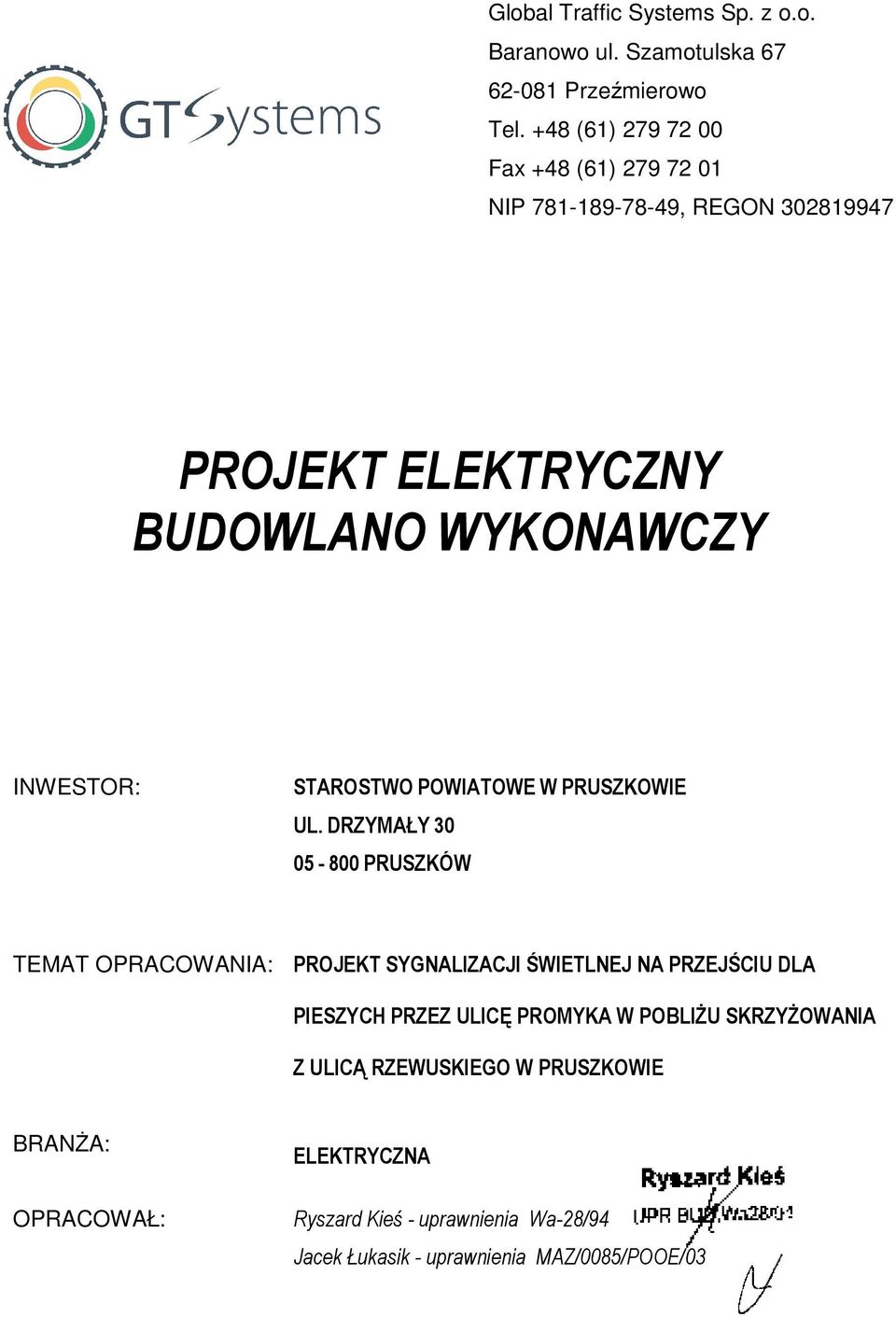 STAROSTWO POWIATOWE W PRUSZKOWIE UL.