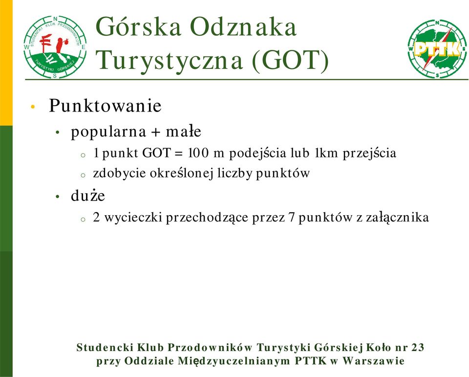 podejścia lub 1km przejścia zdobycie określonej
