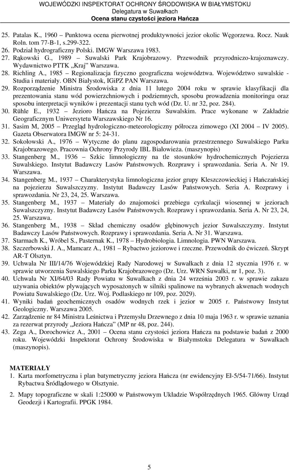 Województwo suwalskie - Studia i materiały. OBN Białystok, IGiPZ PAN Warszawa. 29.