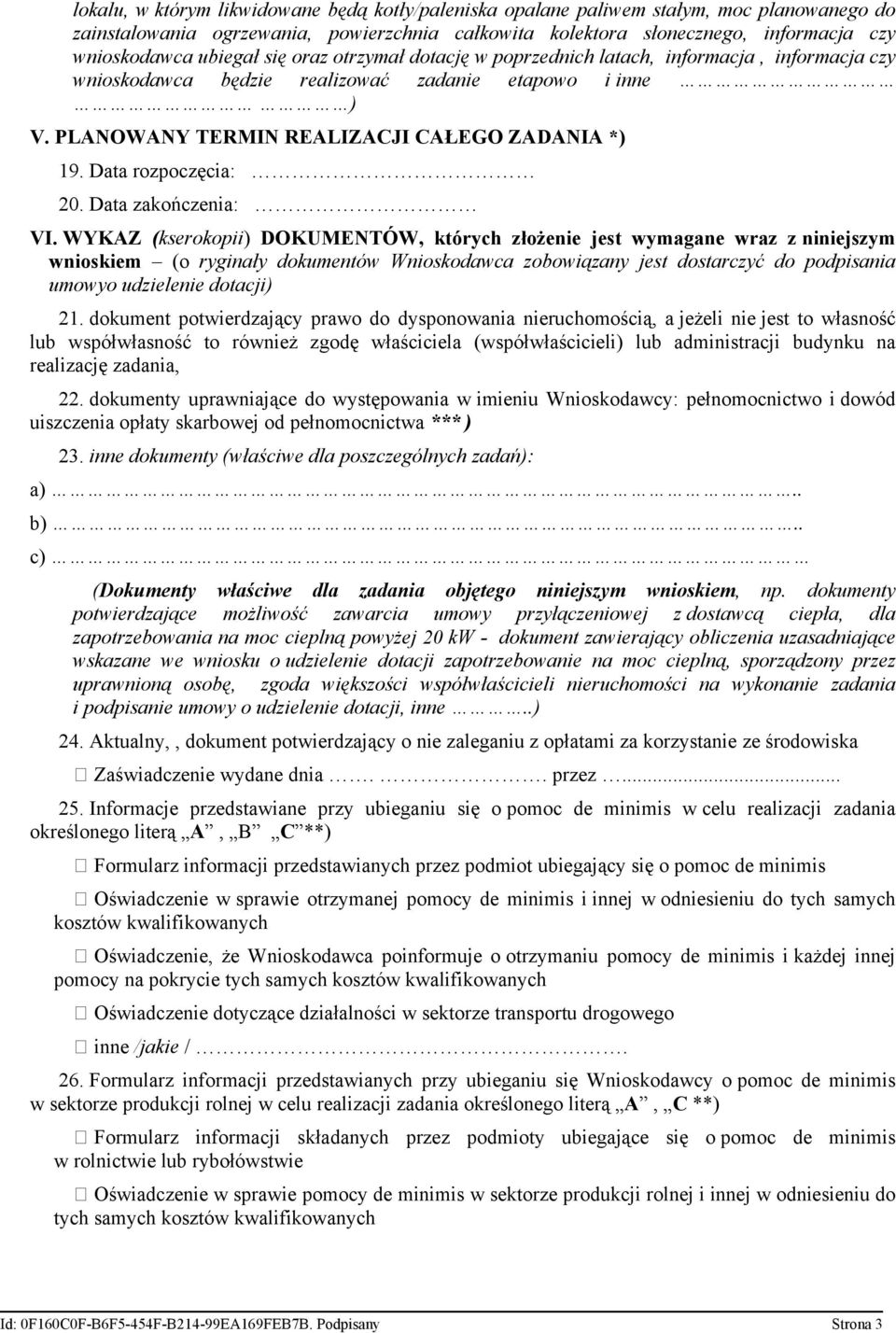 Data rozpoczęcia: 20. Data zakończenia: VI.