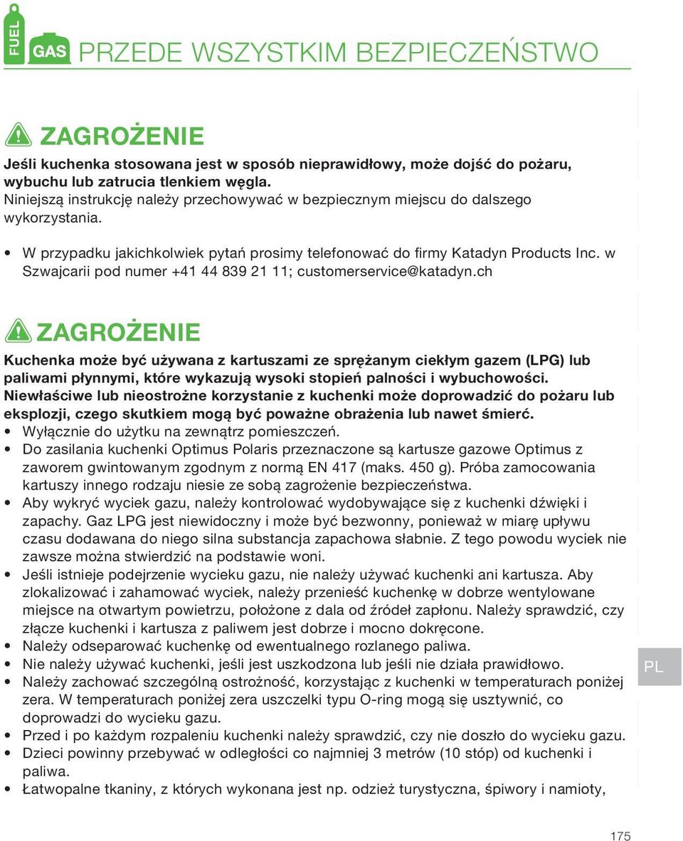 w Szwajcarii pod numer +41 44 839 21 11; customerservice@katadyn.