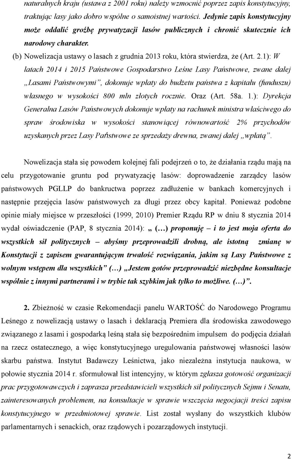 (b) Nowelizacja ustawy o lasach z grudnia 20