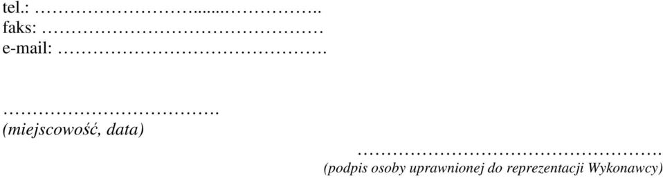 (podpis osoby uprawnionej