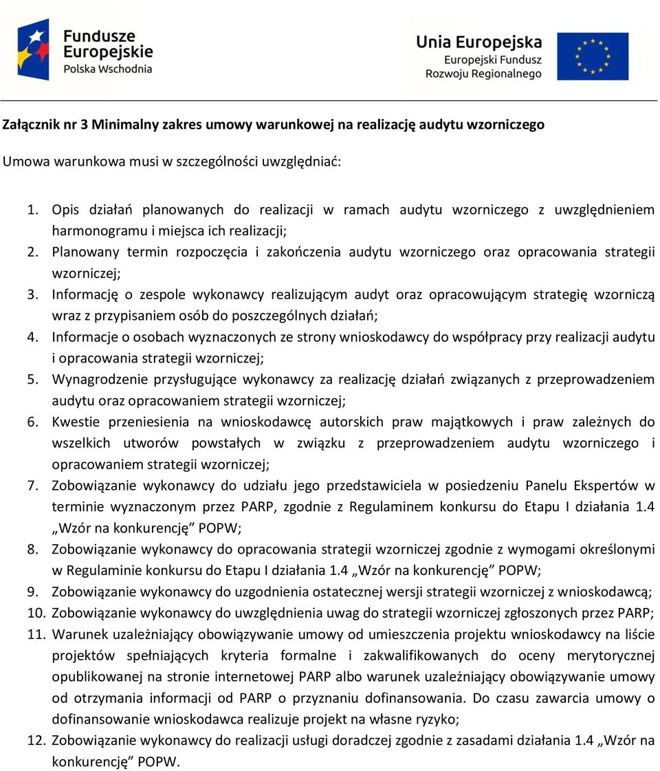 Planowany termin rozpoczęcia i zakończenia audytu wzorniczego oraz opracowania strategii wzorniczej; 3.