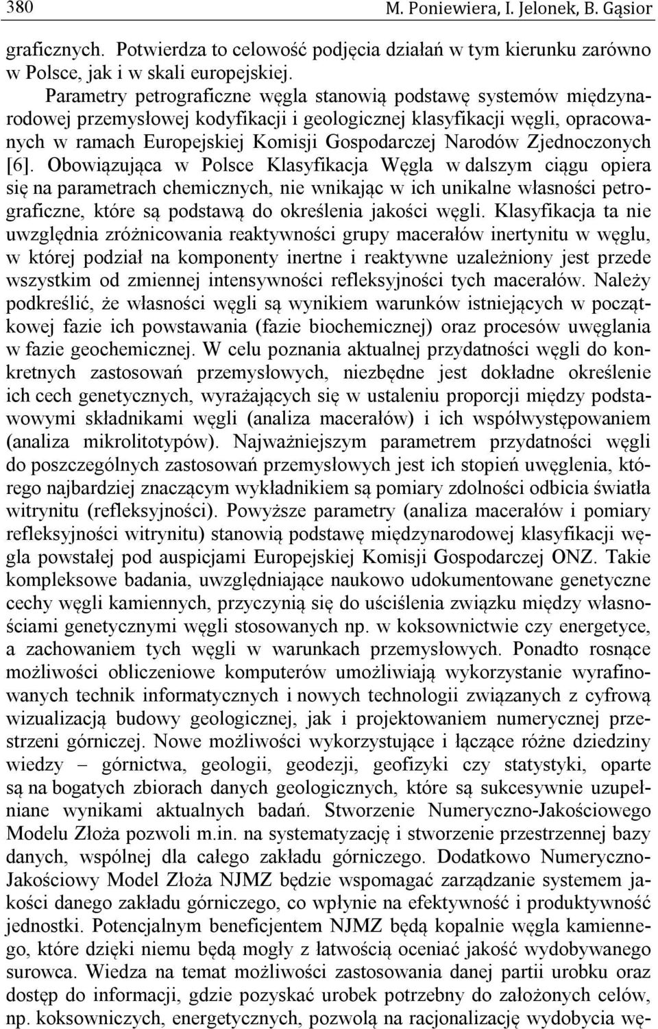 Zjednoczonych [6].
