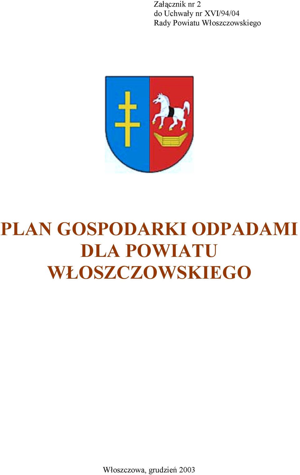 Włoszczowskiego PLAN GOSPODARKI
