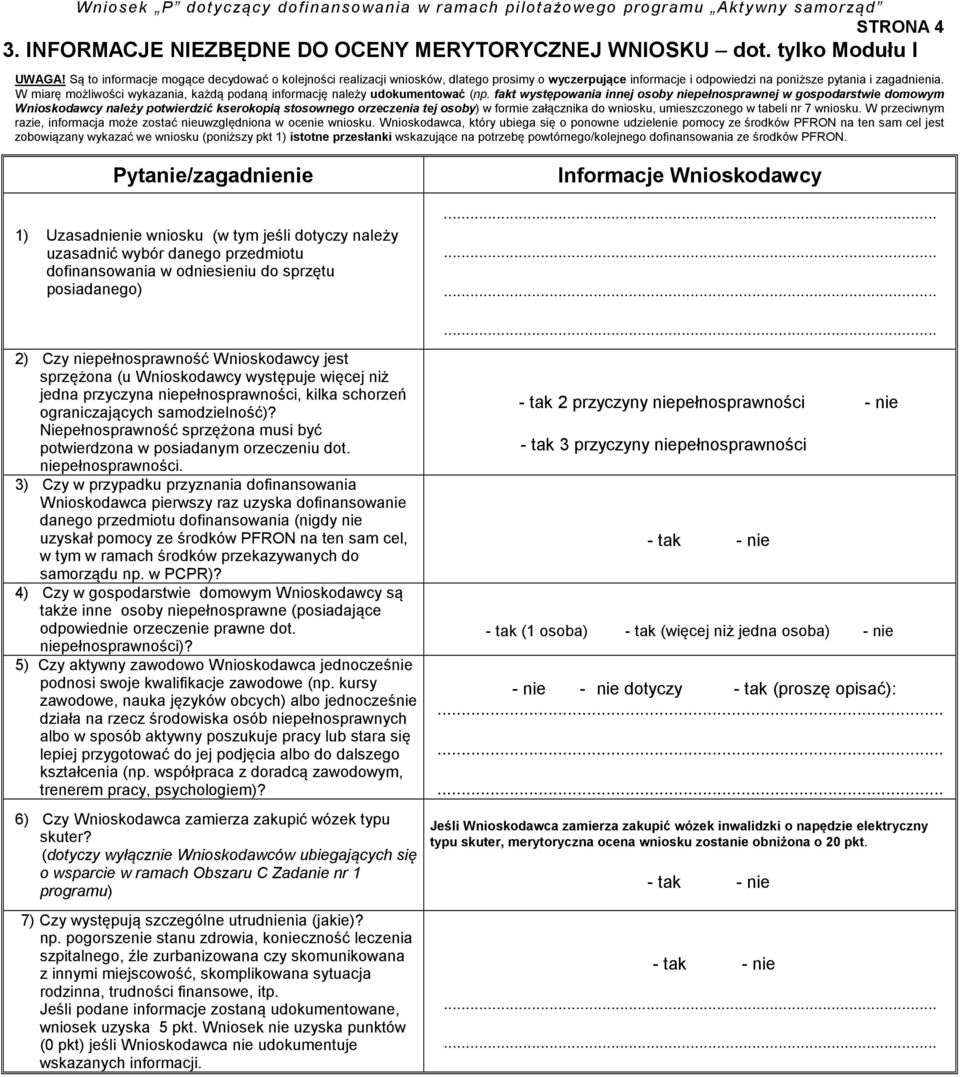 W miarę możliwości wykazania, każdą podaną informację należy udokumentować (np.