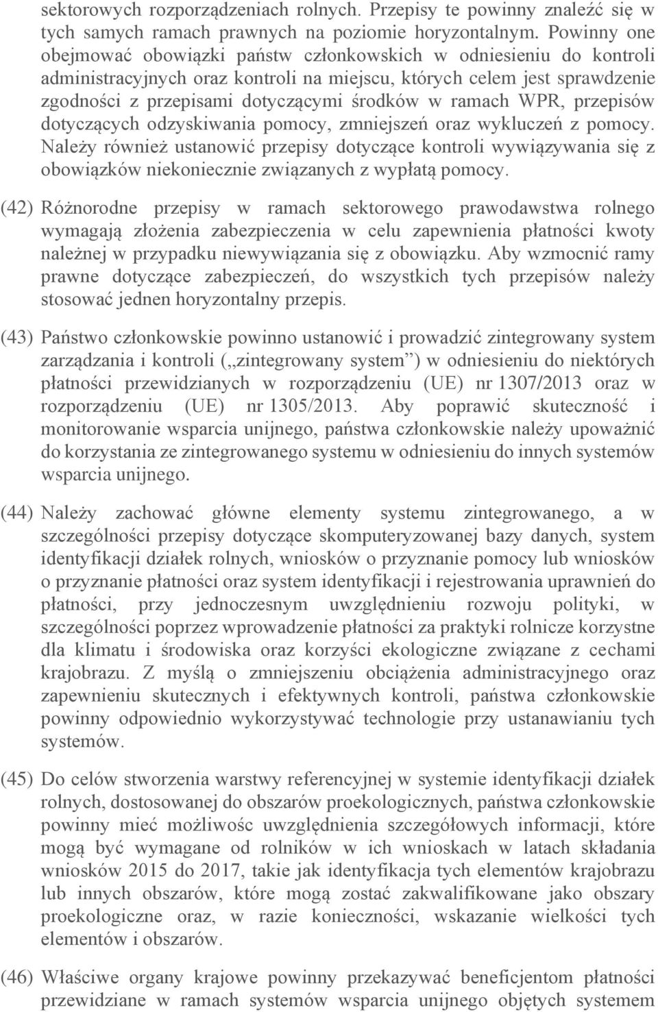 ramach WPR, przepisów dotyczących odzyskiwania pomocy, zmniejszeń oraz wykluczeń z pomocy.